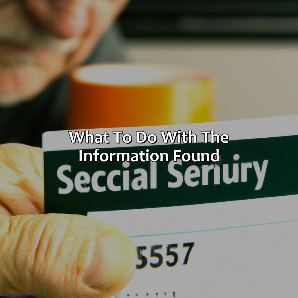 What to do with the information found-how to search for social security number?, 