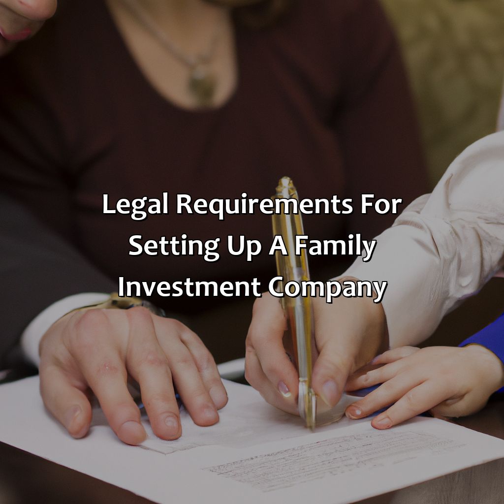 Legal requirements for setting up a Family Investment Company-how to set up a family investment company?, 