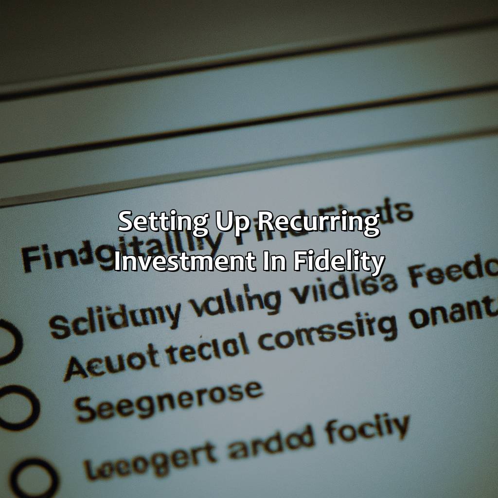 How To Set Up Recurring Investment In Fidelity? Retire Gen Z