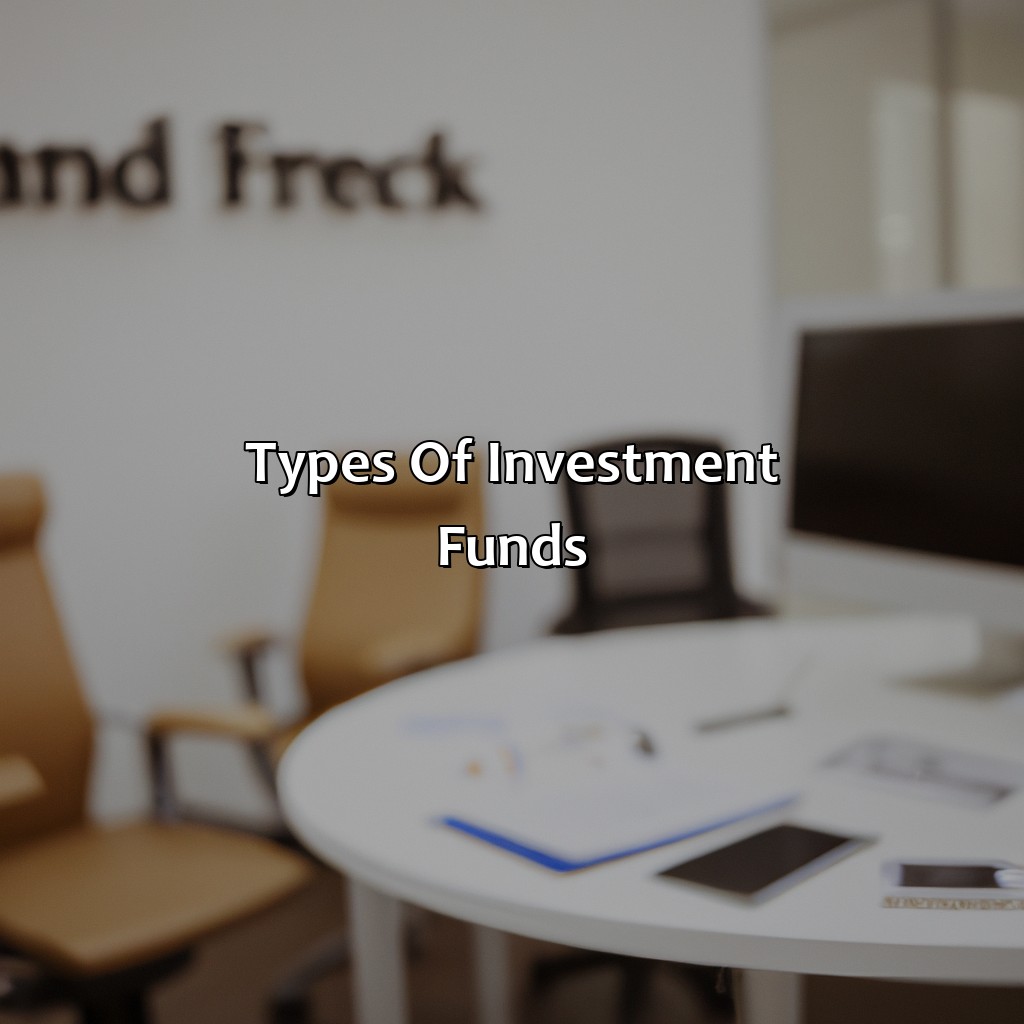 Types of Investment Funds-how to start a investment fund?, 