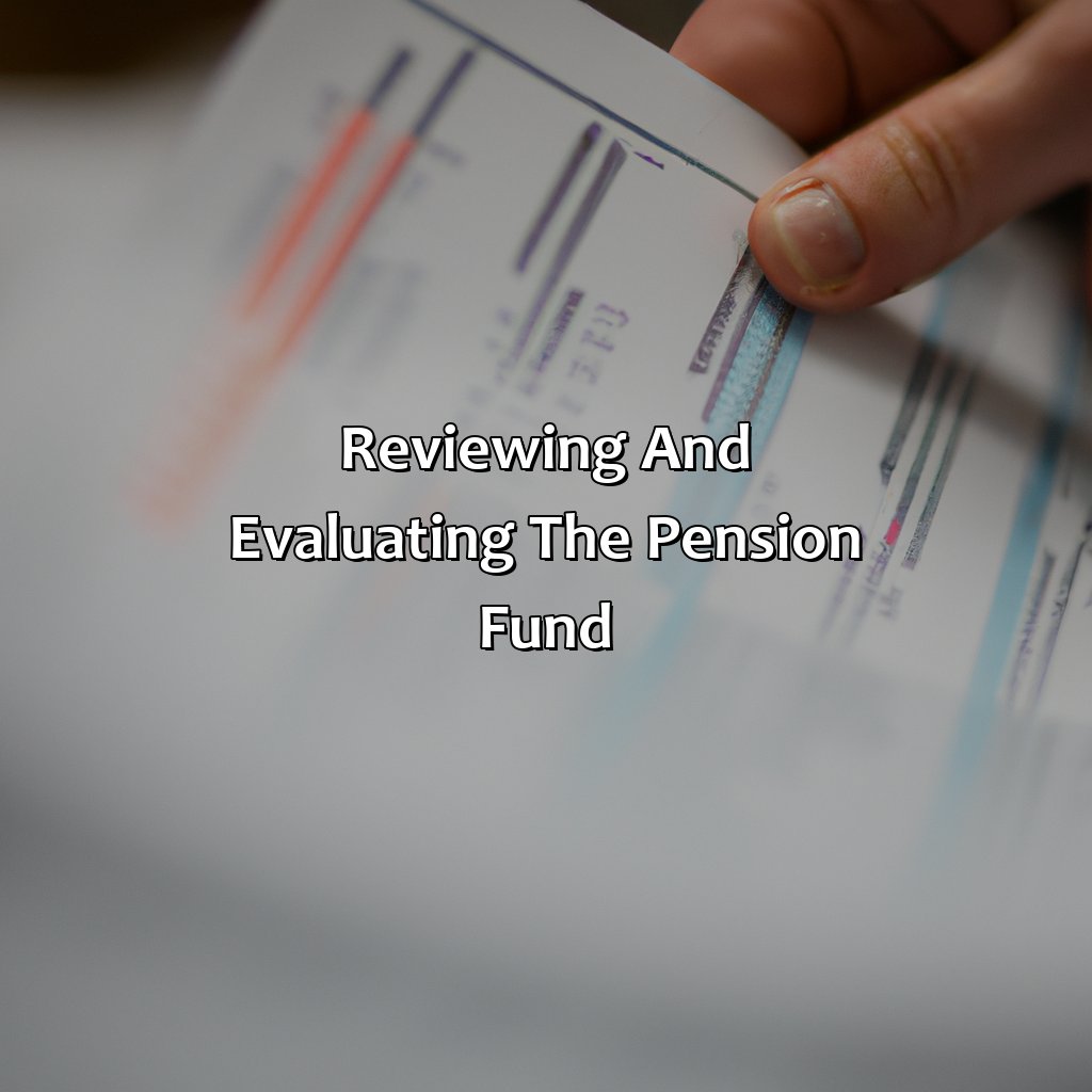 Reviewing and Evaluating the Pension Fund-how to start a pension fund?, 