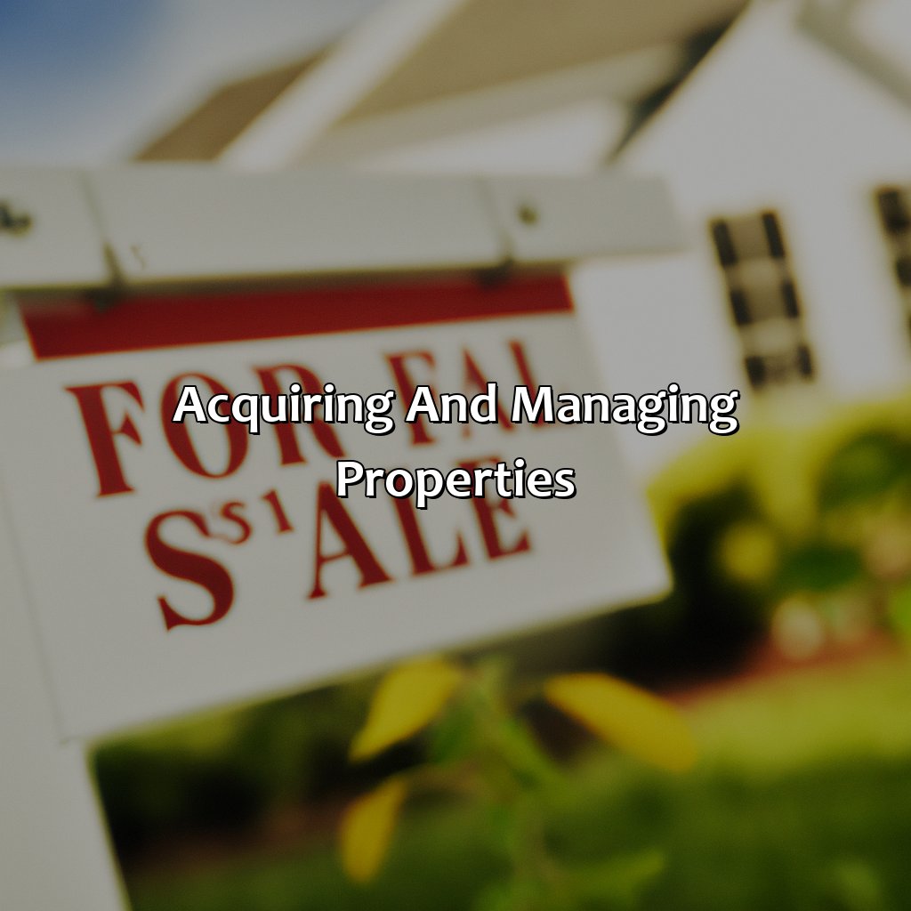 Acquiring and Managing Properties-how to start a real estate investment company?, 