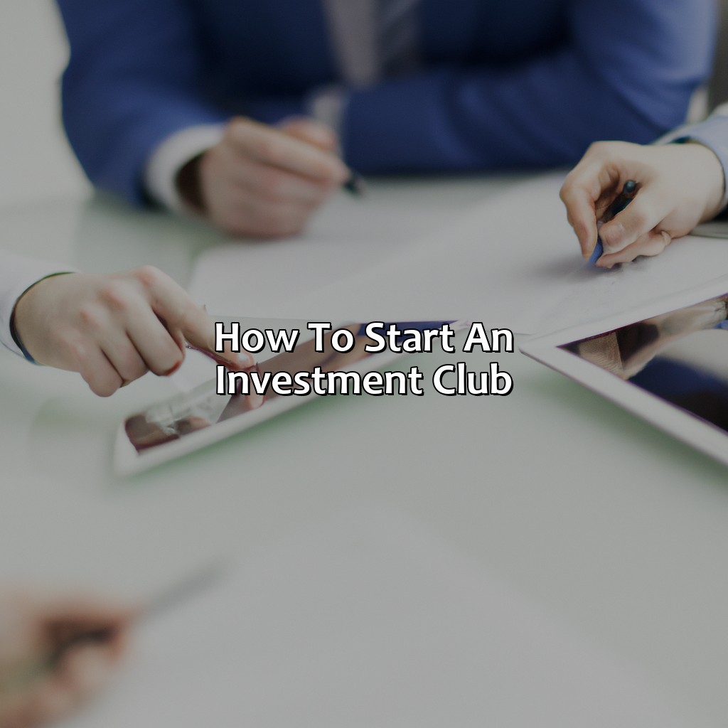 How To Start An Investment Club?