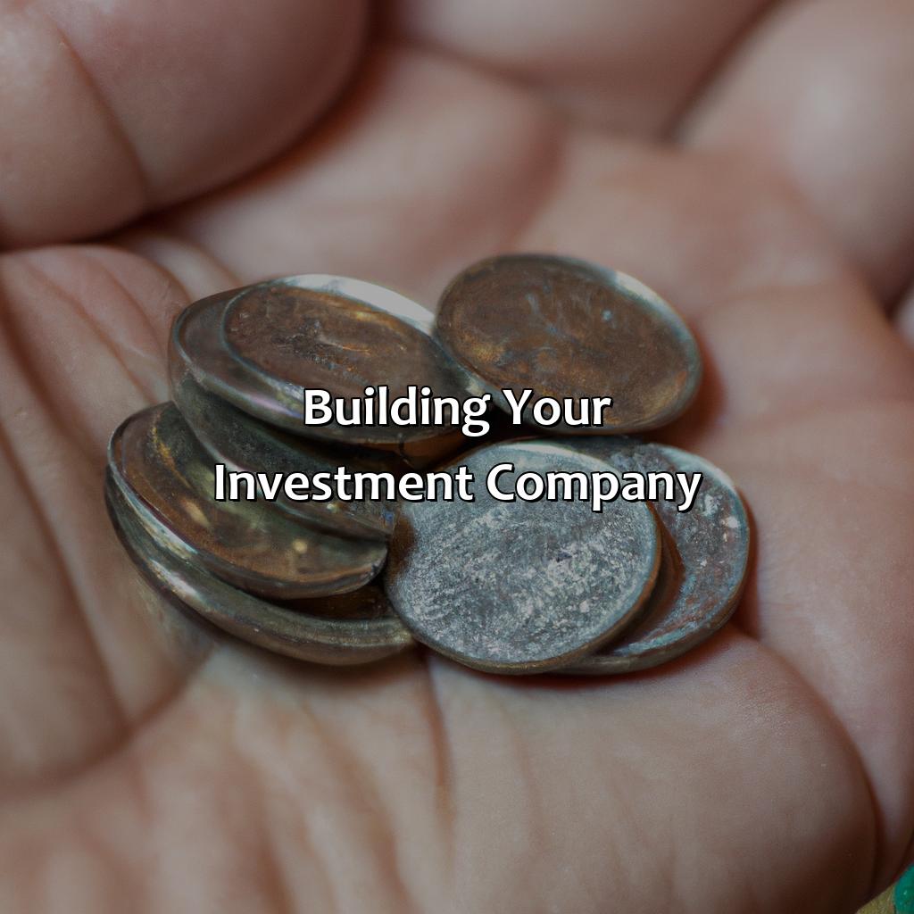 Building Your Investment Company-how to start an investment company with no money?, 