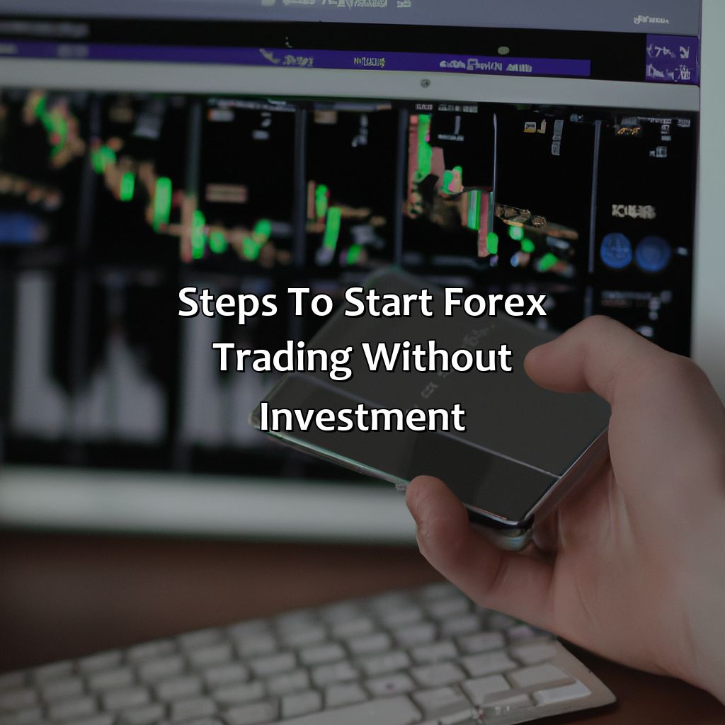 Steps to Start Forex Trading without Investment-how to start forex trading without investment?, 