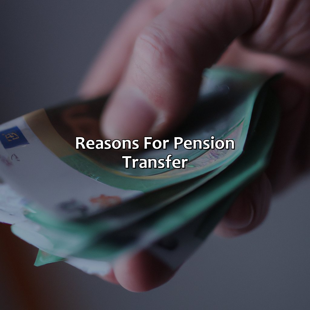 Reasons for Pension Transfer-how to transfer pension?, 