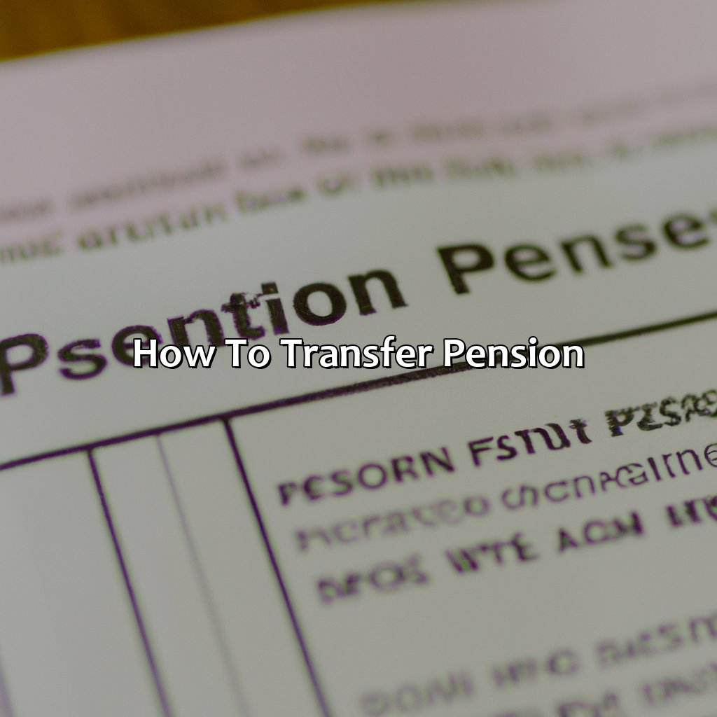 How To Transfer Pension?