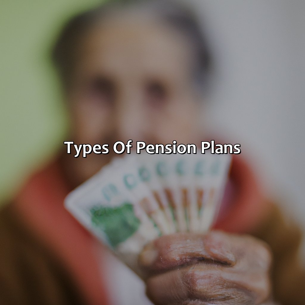 Types of Pension Plans-how to withdraw from pension?, 