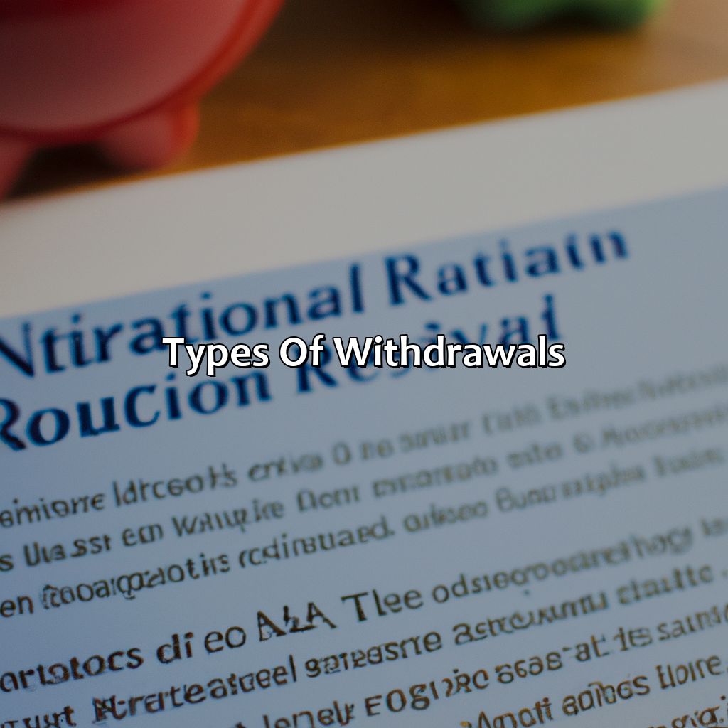 Types of Withdrawals-how to withdraw money from nationwide retirement account?, 