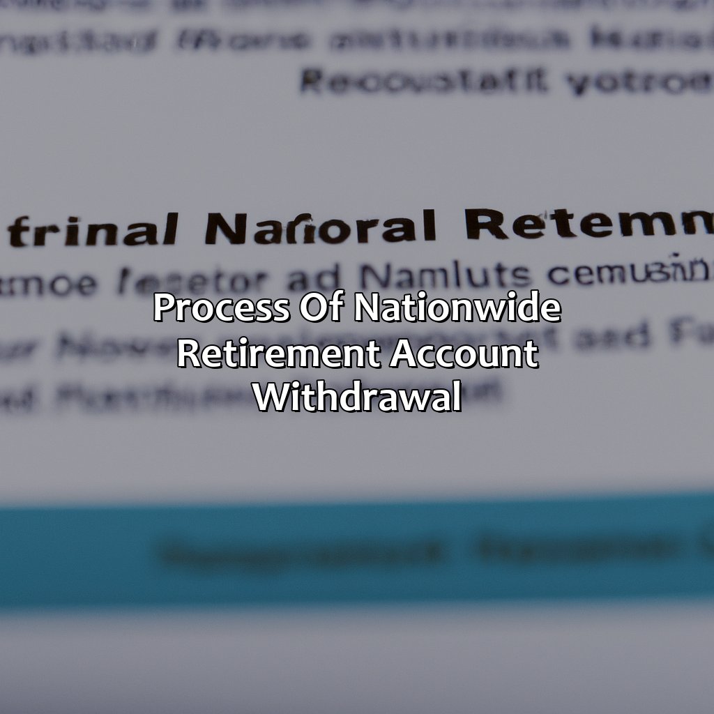 Process of Nationwide Retirement Account Withdrawal-how to withdraw money from nationwide retirement account?, 