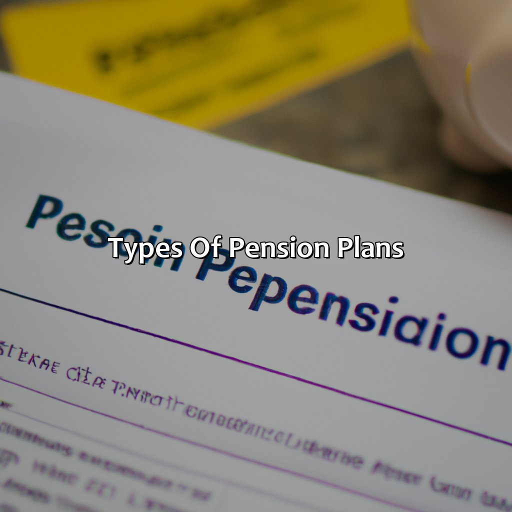 Types of Pension Plans-how to withdraw pension contribution?, 