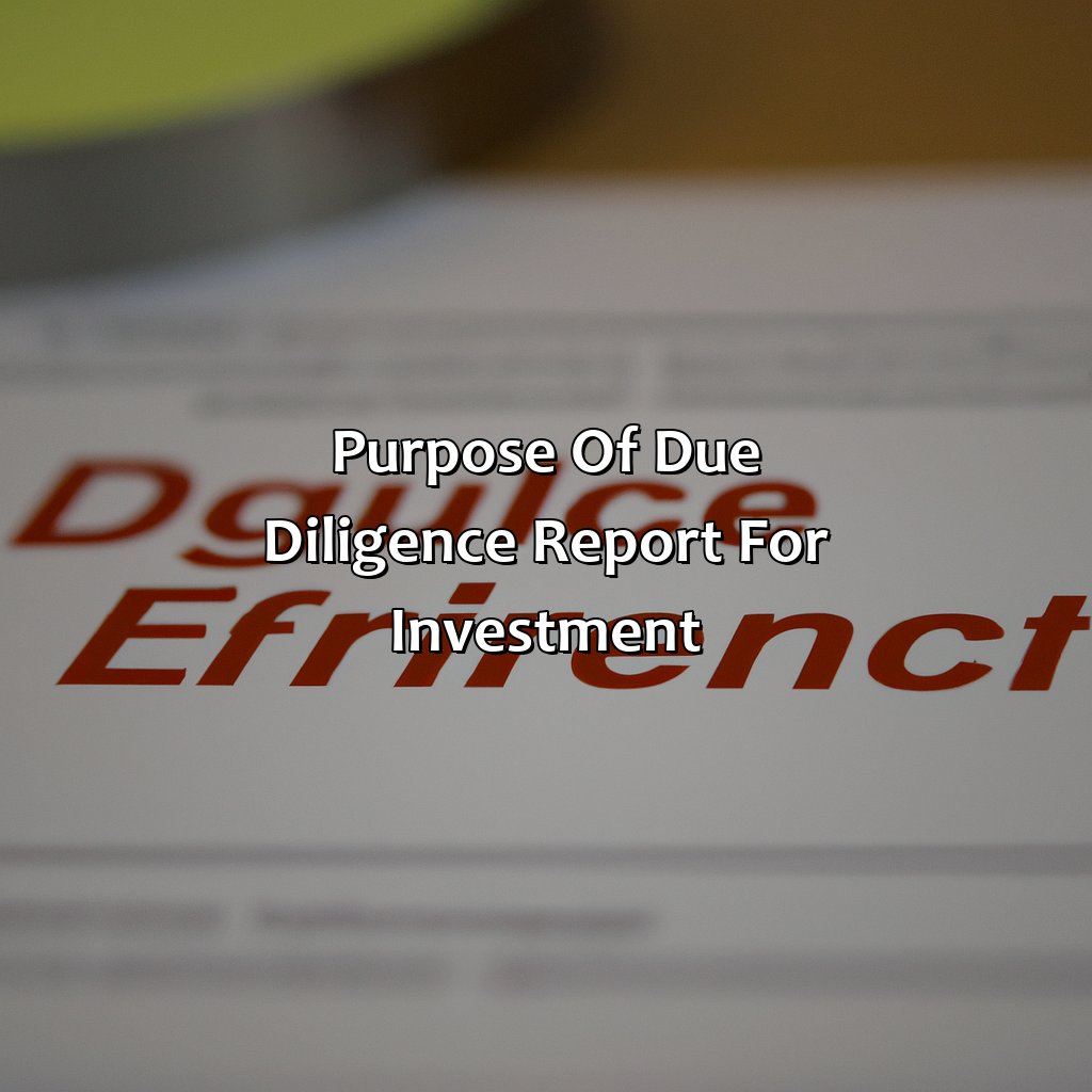 Purpose of Due Diligence Report for Investment-how to write a due diligence report for investment purposes?, 