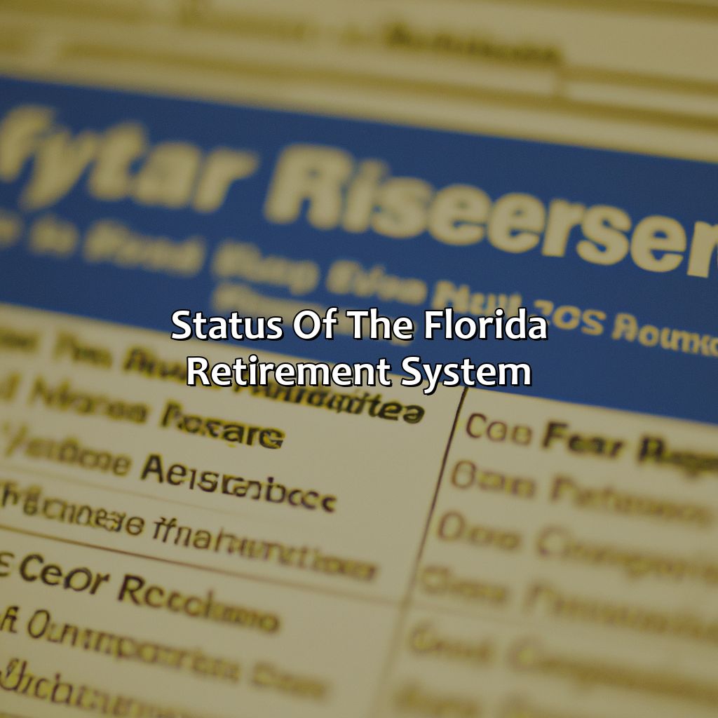 Status of the Florida Retirement System-how well-funded is the florida retirement system?, 