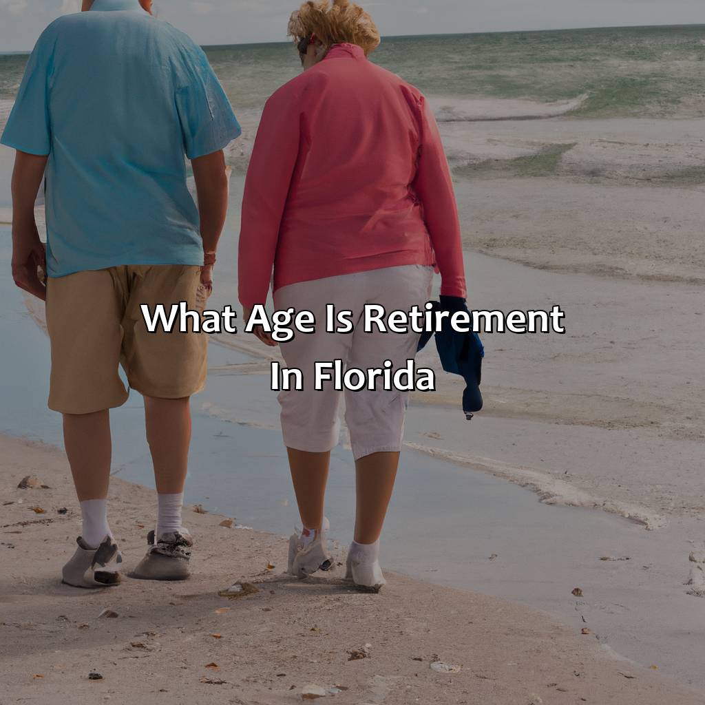 What Age Is Retirement In Florida?