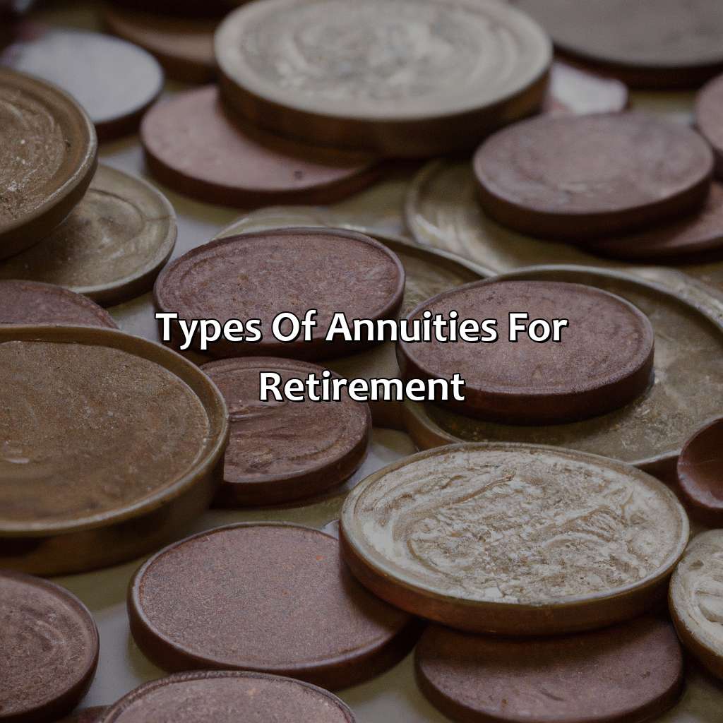 Types of Annuities for Retirement-what annuity is the best for retirement?, 