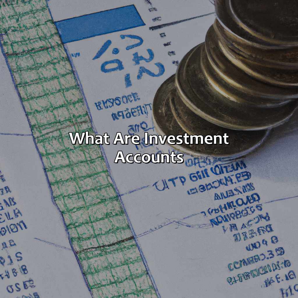 What Are Investment Accounts?