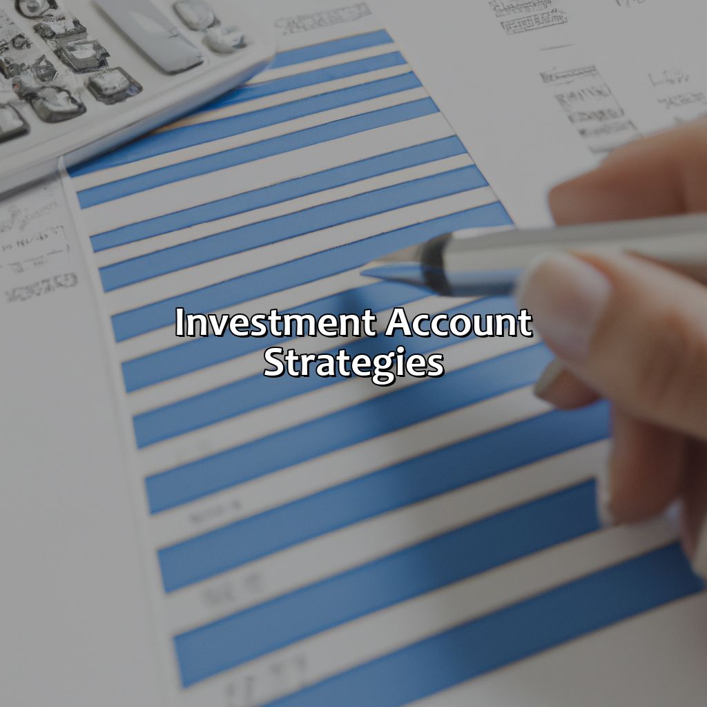 Investment Account Strategies-what are investment accounts?, 