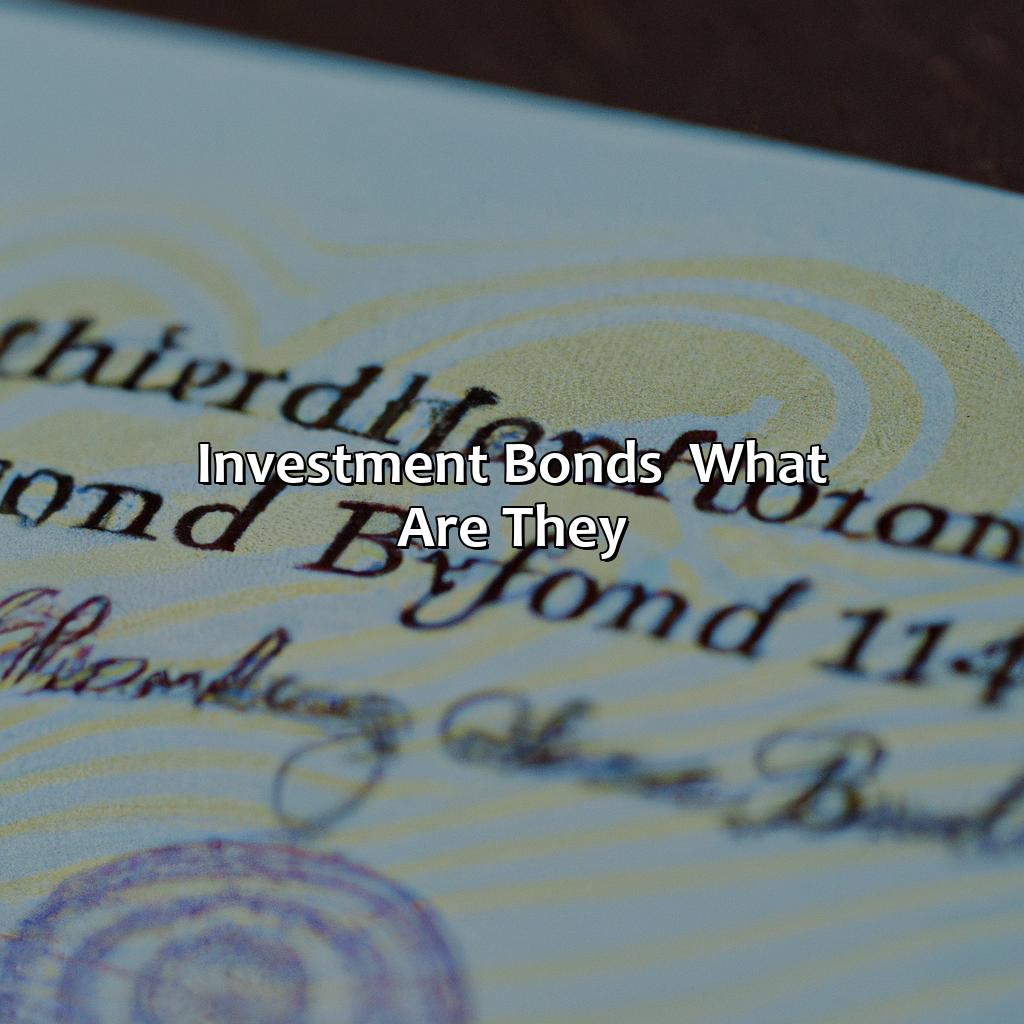 Investment Bonds - What are they?-what are investment bonds and how do they work?, 