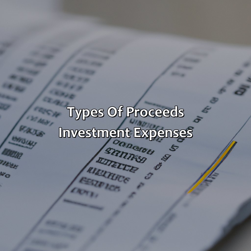 Types of Proceeds Investment Expenses-what are proceeds investment expenses?, 