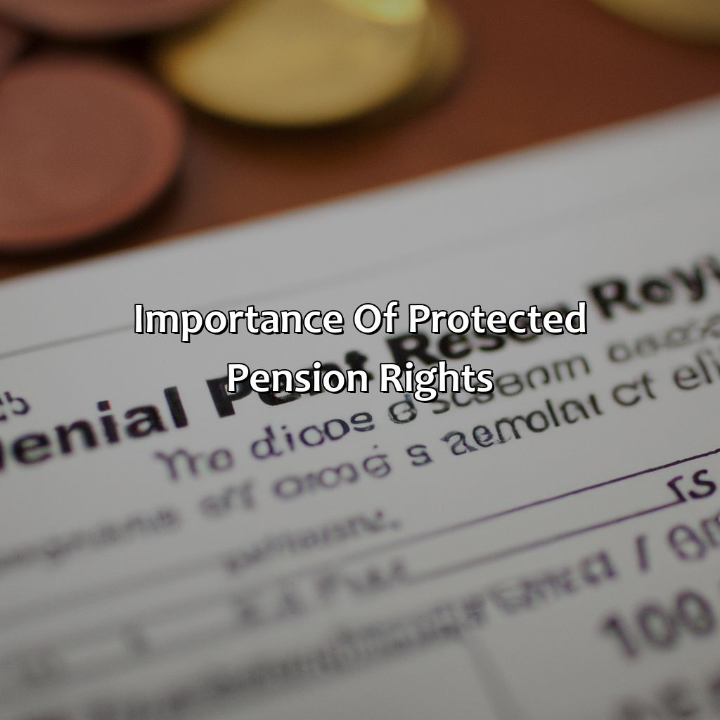 Importance of Protected Pension Rights-what are protected pension rights?, 