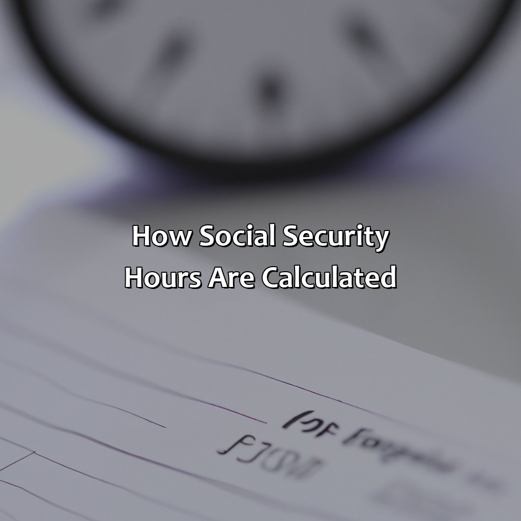 How Social Security Hours are Calculated-what are social security hours?, 