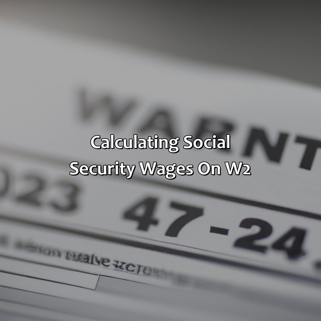 Calculating Social Security Wages on W2-what are social security wages on w2?, 