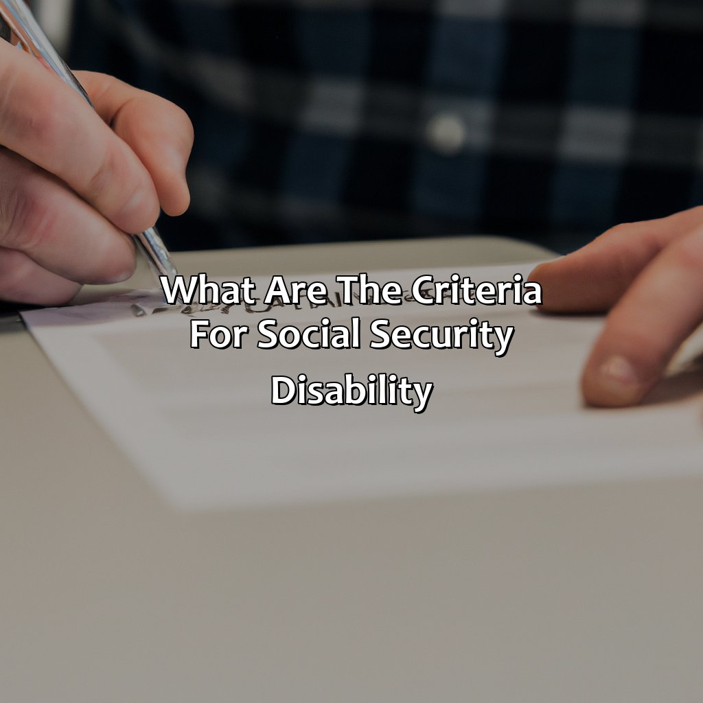 what are the criteria for social security disability?,