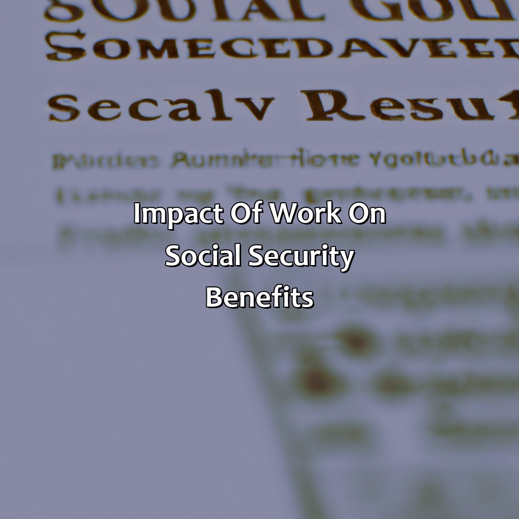 Impact of work on Social Security benefits-what are the current social security guidelines for receiving benefits?, 