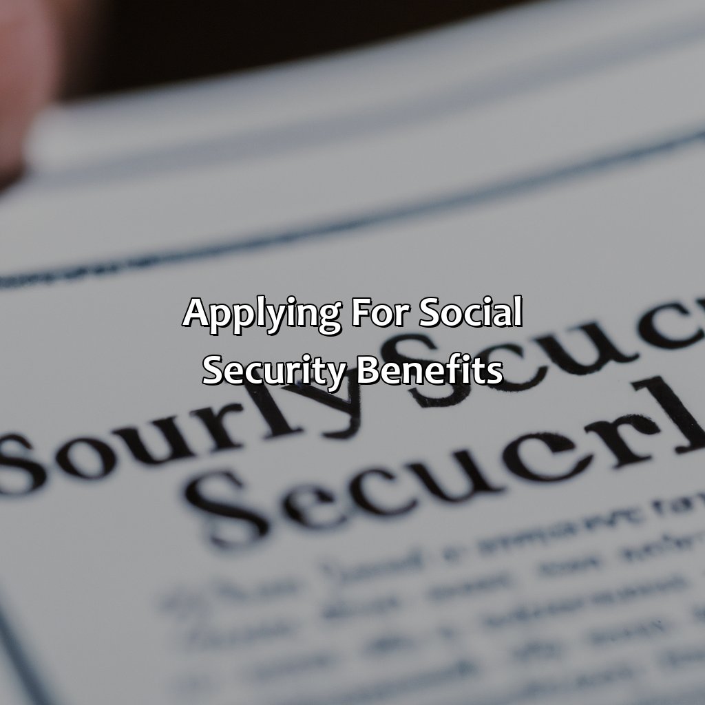 Applying for Social Security benefits-what are the current social security guidelines for receiving benefits?, 