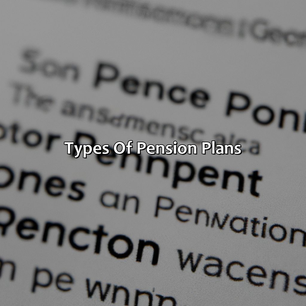 Types of Pension Plans-what are the different types of pension plans?, 