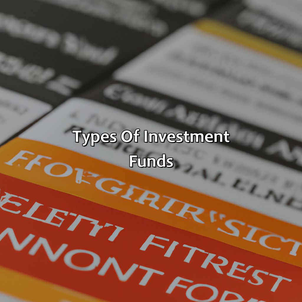 Types of Investment Funds-what are the four types of investment funds?, 