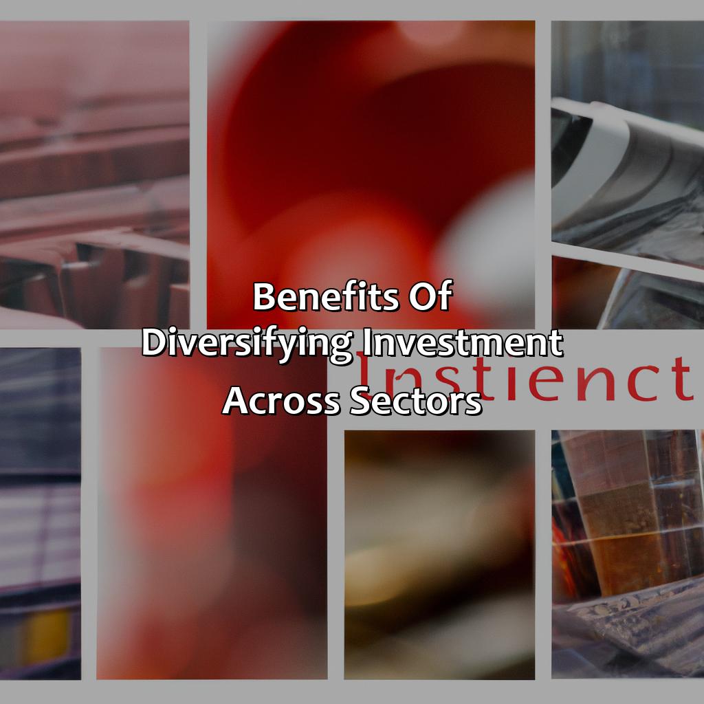 Benefits of Diversifying Investment across Sectors-what are the investment sectors?, 