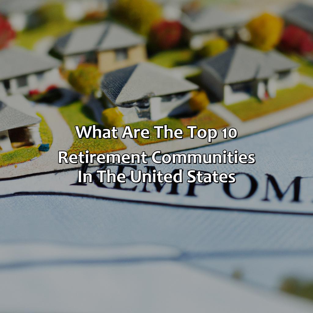 What Are The Top 10 Retirement Communities In The United States?