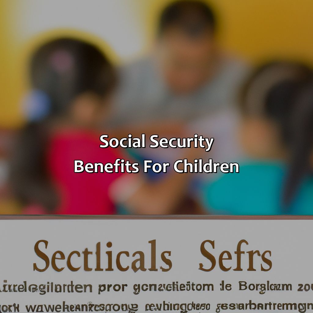 Social Security Benefits for Children-what can i use my child