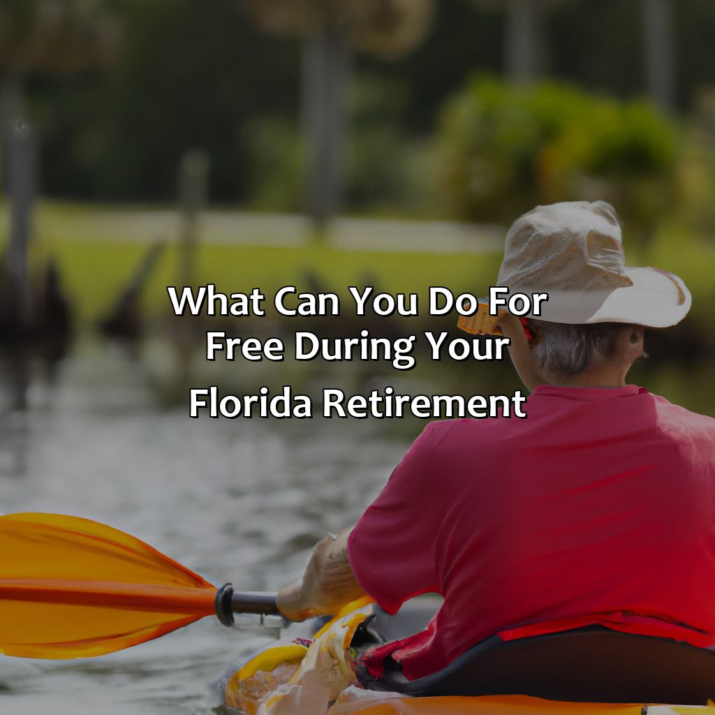 What Can You Do For Free During Your Florida Retirement?