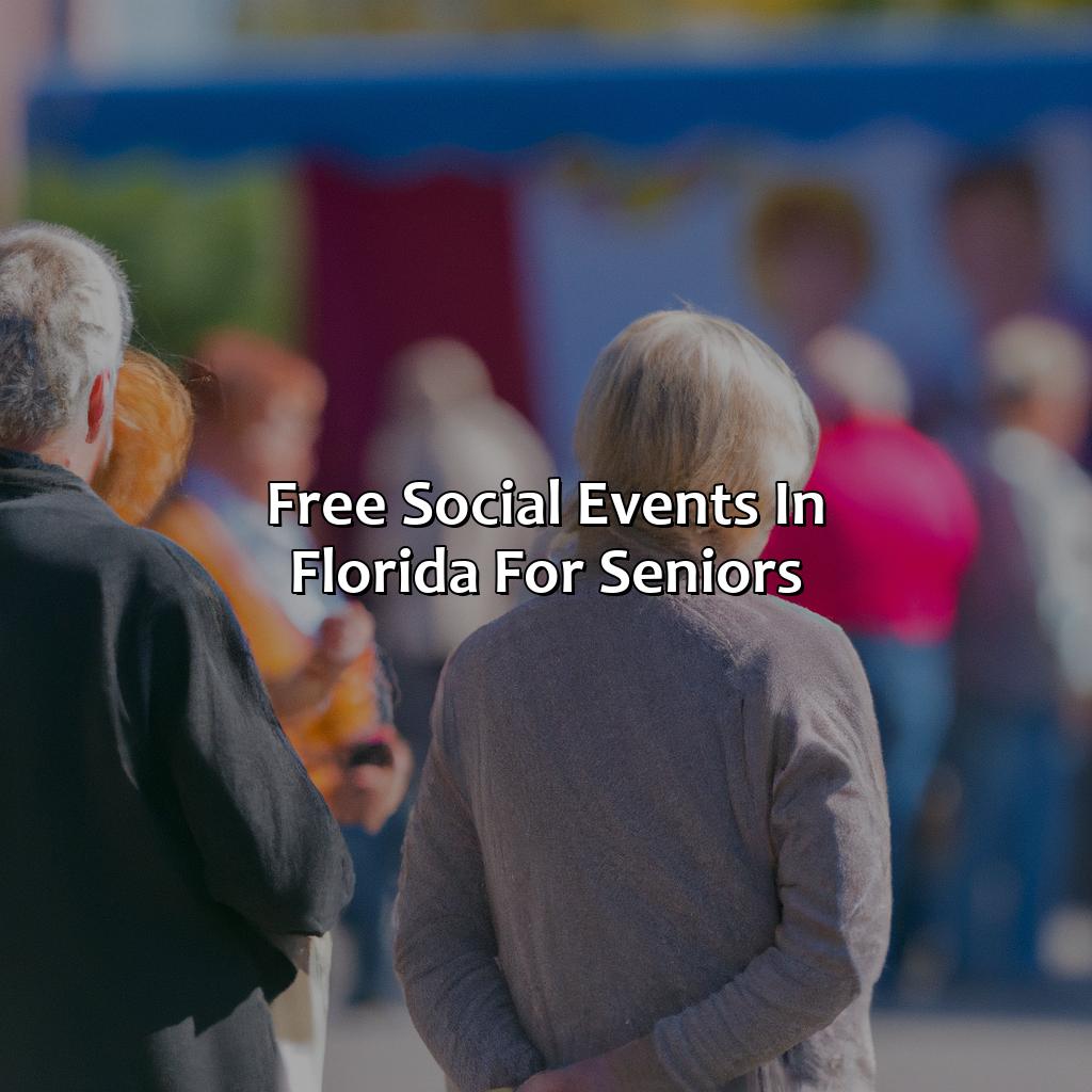 Free social events in Florida for seniors-what can you do for free during your florida retirement?, 