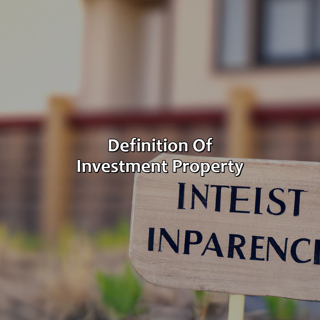 Definition of investment property-what constitutes an investment property?, 