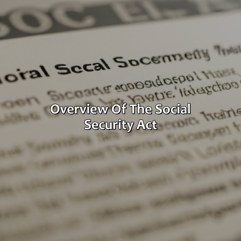 Overview of the Social Security Act-what did the social security act provide?, 