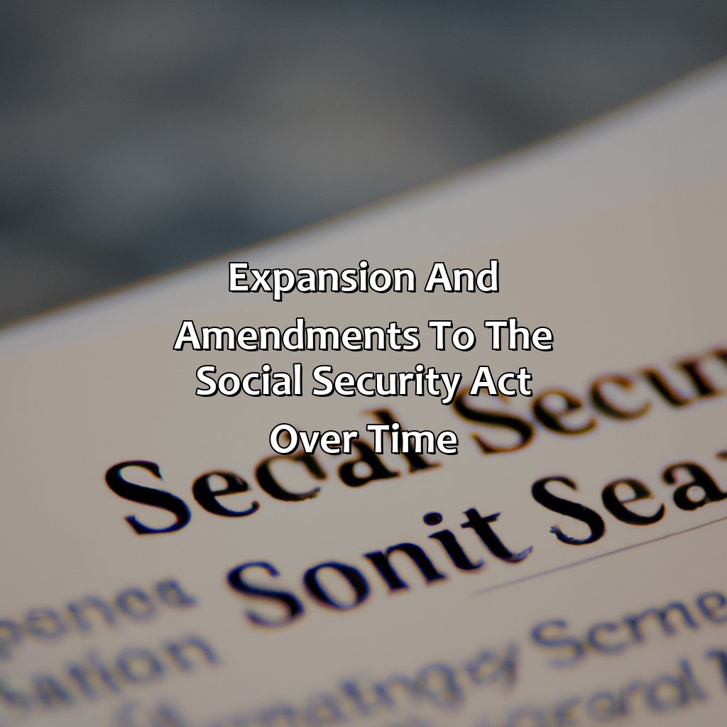 Expansion and amendments to the Social Security Act over time-what did the social security act provide?, 