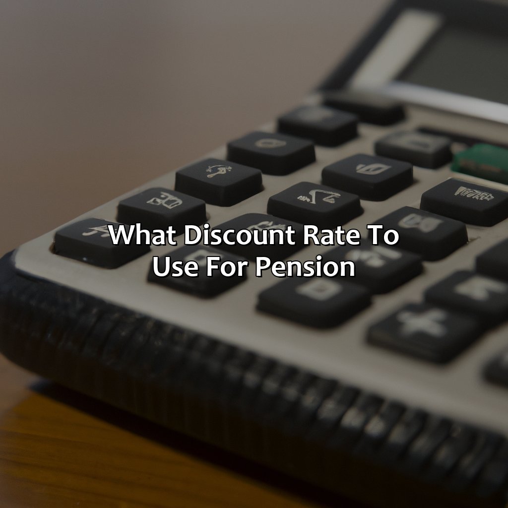 What Discount Rate To Use For Pension?