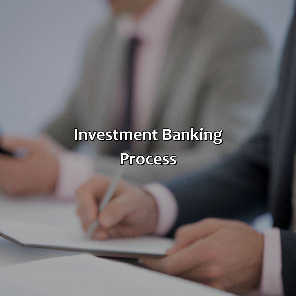 Investment Banking Process-what do investment banks do?, 