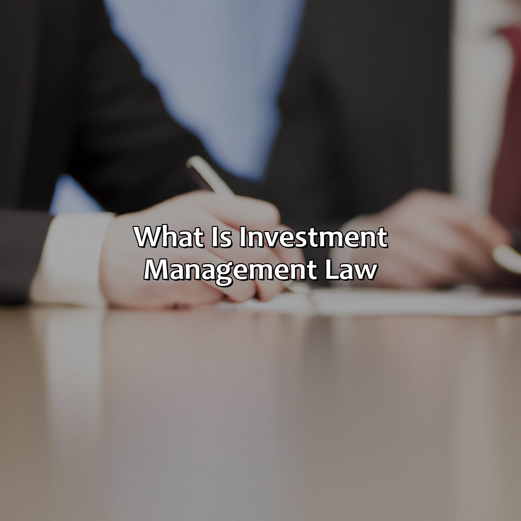 What is Investment Management Law?-what do investment management lawyers do?, 