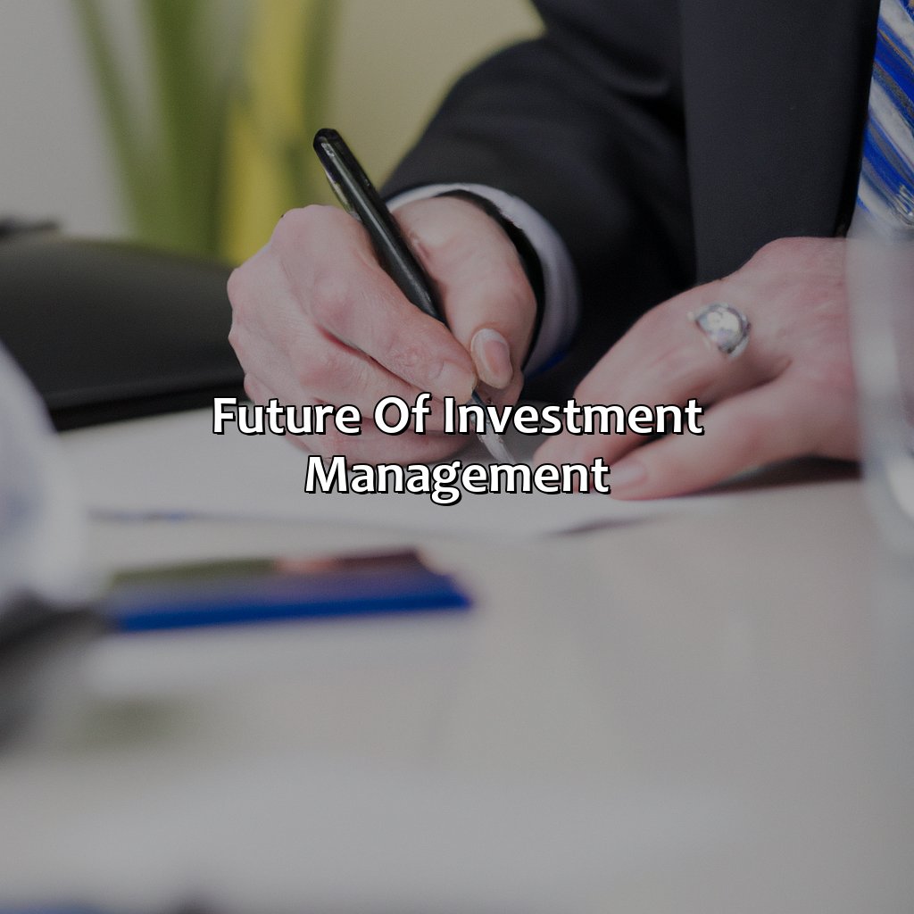 Future of Investment Management-what do investment managers do?, 