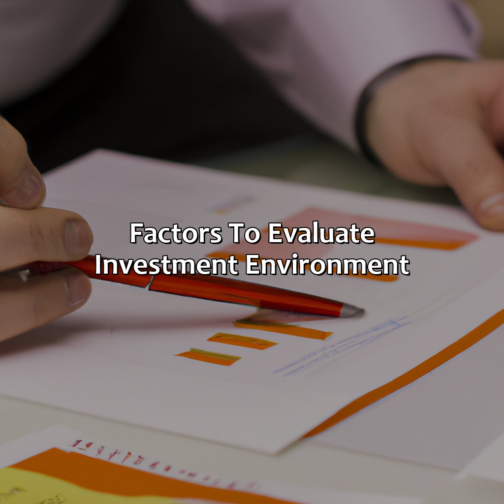 Factors to Evaluate Investment Environment-what do you mean by investment environment?, 