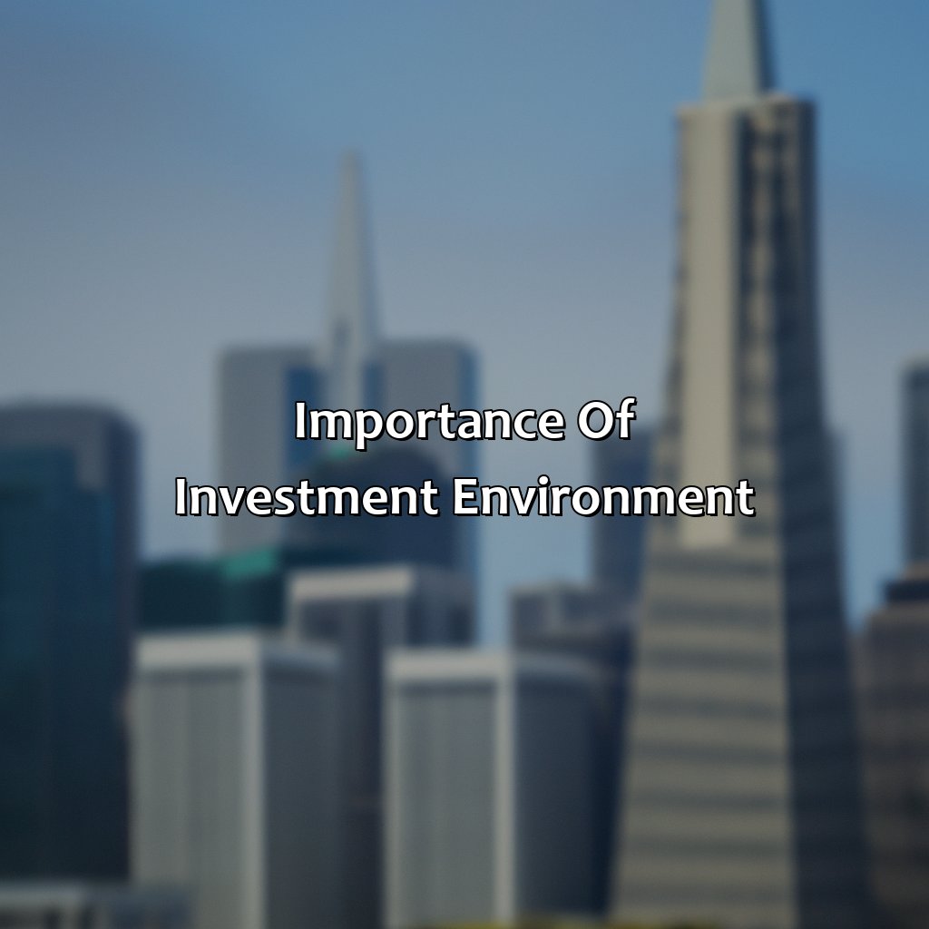 Importance of Investment Environment-what do you mean by investment environment?, 