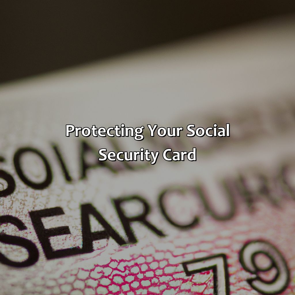 Protecting Your Social Security Card-what do you need your social security card for?, 