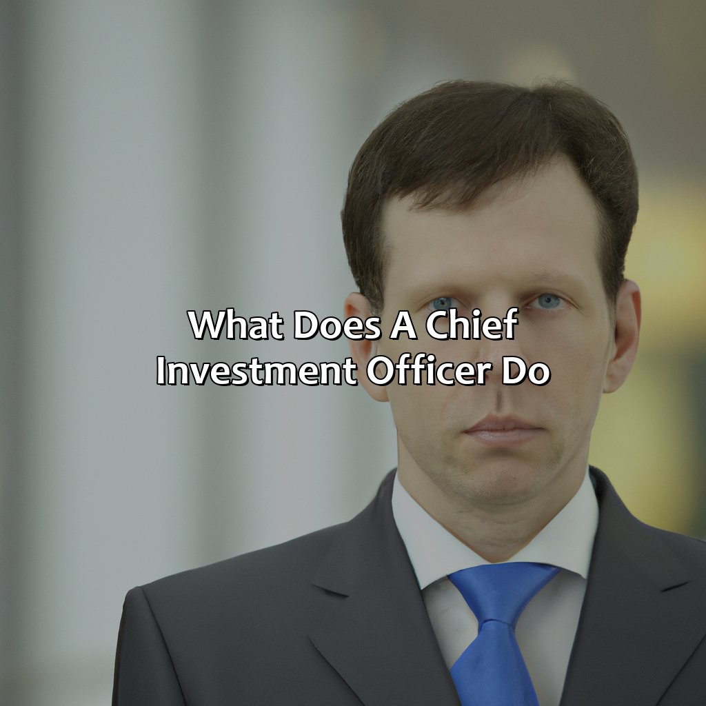 What Does A Chief Investment Officer Do Retire Gen Z