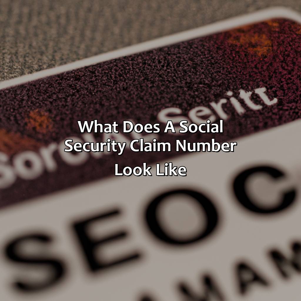 What Does A Social Security Claim Number Look Like?