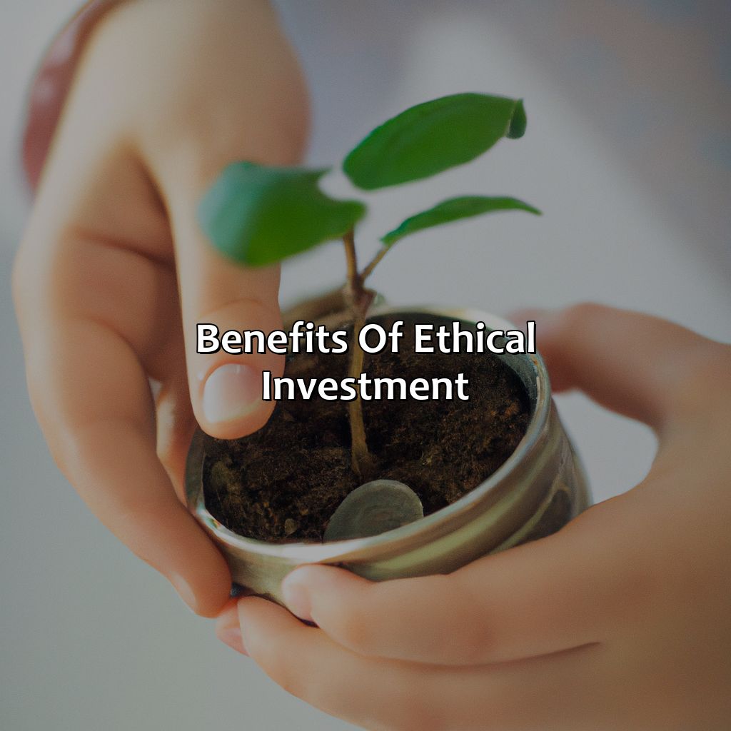 Benefits of Ethical Investment-what does ethical investment mean?, 