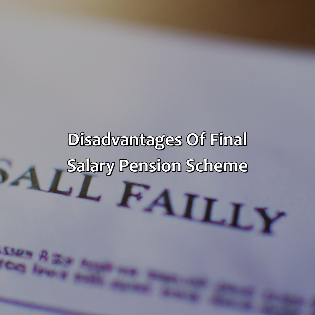 Disadvantages of Final Salary Pension Scheme-what does final salary pension scheme mean?, 